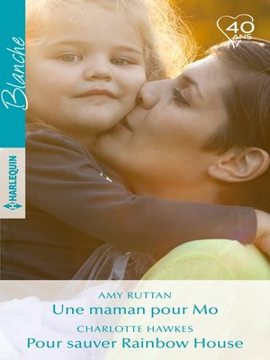 cover image of Une maman pour Mo--Pour sauver Rainbow House